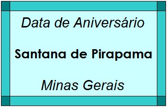 Data de Aniversário da Cidade Santana de Pirapama