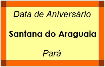 Data de Aniversário da Cidade Santana do Araguaia