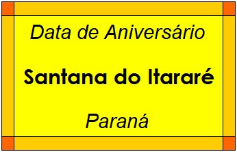 Data de Aniversário da Cidade Santana do Itararé