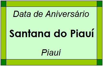 Data de Aniversário da Cidade Santana do Piauí