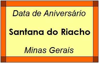 Data de Aniversário da Cidade Santana do Riacho