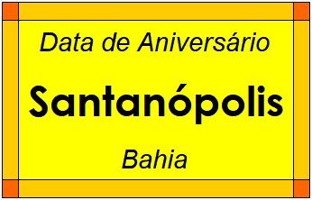 Data de Aniversário da Cidade Santanópolis