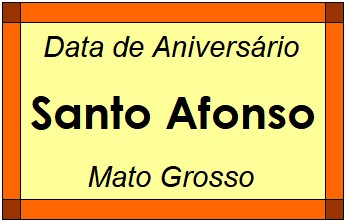 Data de Aniversário da Cidade Santo Afonso