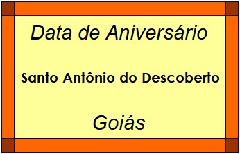 Data de Aniversário da Cidade Santo Antônio do Descoberto