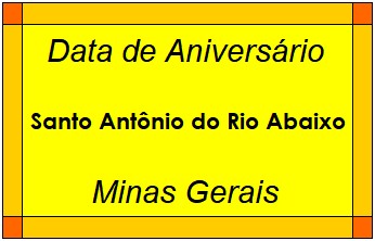 Data de Aniversário da Cidade Santo Antônio do Rio Abaixo