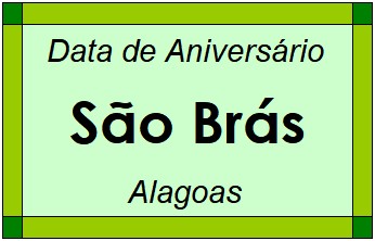 Data de Aniversário da Cidade São Brás