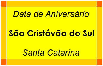 Data de Aniversário da Cidade São Cristóvão do Sul