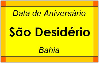 Data de Aniversário da Cidade São Desidério