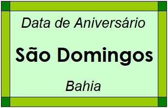 Data de Aniversário da Cidade São Domingos