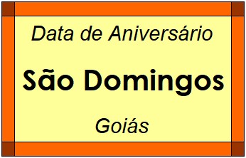 Data de Aniversário da Cidade São Domingos