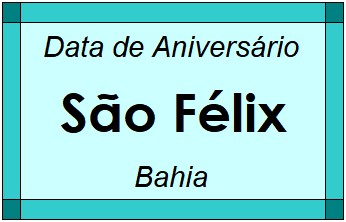 Data de Aniversário da Cidade São Félix