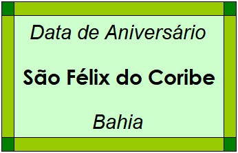 Data de Aniversário da Cidade São Félix do Coribe