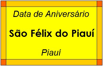 Data de Aniversário da Cidade São Félix do Piauí