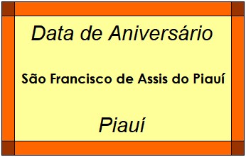 Data de Aniversário da Cidade São Francisco de Assis do Piauí