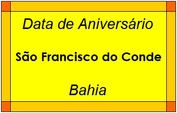 Data de Aniversário da Cidade São Francisco do Conde