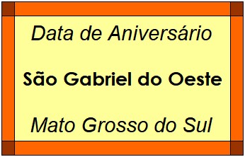 Data de Aniversário da Cidade São Gabriel do Oeste