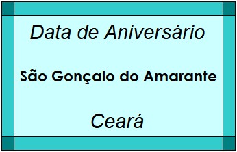 Data de Aniversário da Cidade São Gonçalo do Amarante