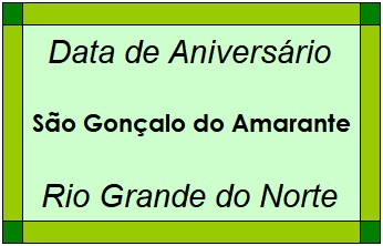 Data de Aniversário da Cidade São Gonçalo do Amarante