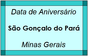 Data de Aniversário da Cidade São Gonçalo do Pará