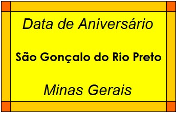 Data de Aniversário da Cidade São Gonçalo do Rio Preto