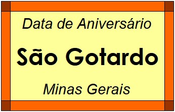 Data de Aniversário da Cidade São Gotardo