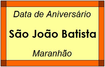 Data de Aniversário da Cidade São João Batista