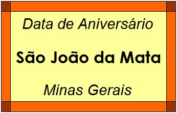 Data de Aniversário da Cidade São João da Mata