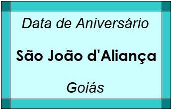 Data de Aniversário da Cidade São João d'Aliança