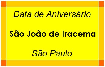 Data de Aniversário da Cidade São João de Iracema