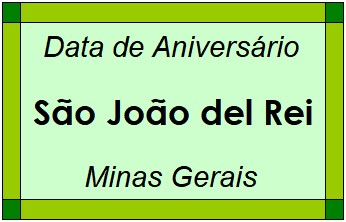 Data de Aniversário da Cidade São João del Rei