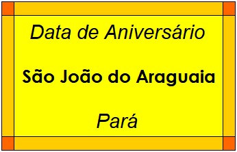 Data de Aniversário da Cidade São João do Araguaia