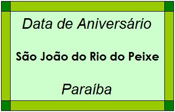 Data de Aniversário da Cidade São João do Rio do Peixe