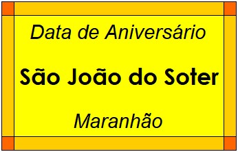 Data de Aniversário da Cidade São João do Soter