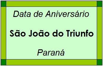 Data de Aniversário da Cidade São João do Triunfo