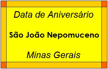 Data de Aniversário da Cidade São João Nepomuceno