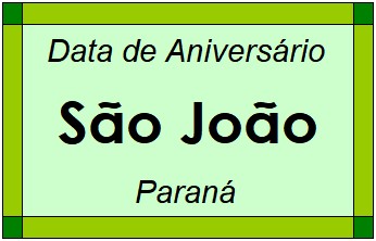 Data de Aniversário da Cidade São João