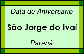 Data de Aniversário da Cidade São Jorge do Ivaí