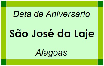 Data de Aniversário da Cidade São José da Laje