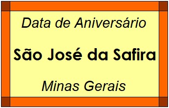 Data de Aniversário da Cidade São José da Safira