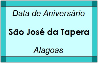 Data de Aniversário da Cidade São José da Tapera