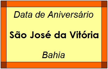 Data de Aniversário da Cidade São José da Vitória