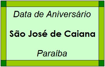 Data de Aniversário da Cidade São José de Caiana