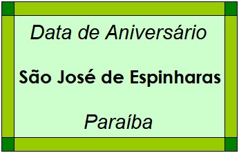 Data de Aniversário da Cidade São José de Espinharas