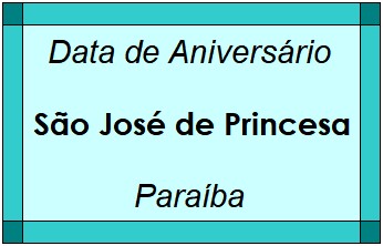 Data de Aniversário da Cidade São José de Princesa