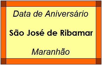 Data de Aniversário da Cidade São José de Ribamar