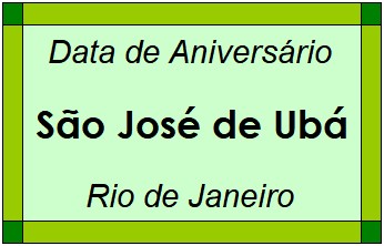 Data de Aniversário da Cidade São José de Ubá