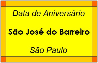 Data de Aniversário da Cidade São José do Barreiro