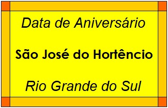 Data de Aniversário da Cidade São José do Hortêncio