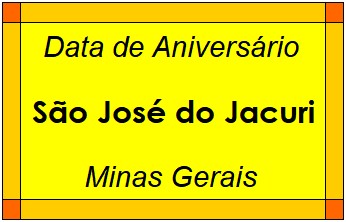 Data de Aniversário da Cidade São José do Jacuri