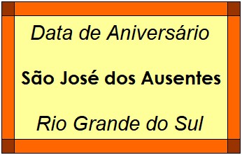 Data de Aniversário da Cidade São José dos Ausentes